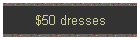 $50 dresses